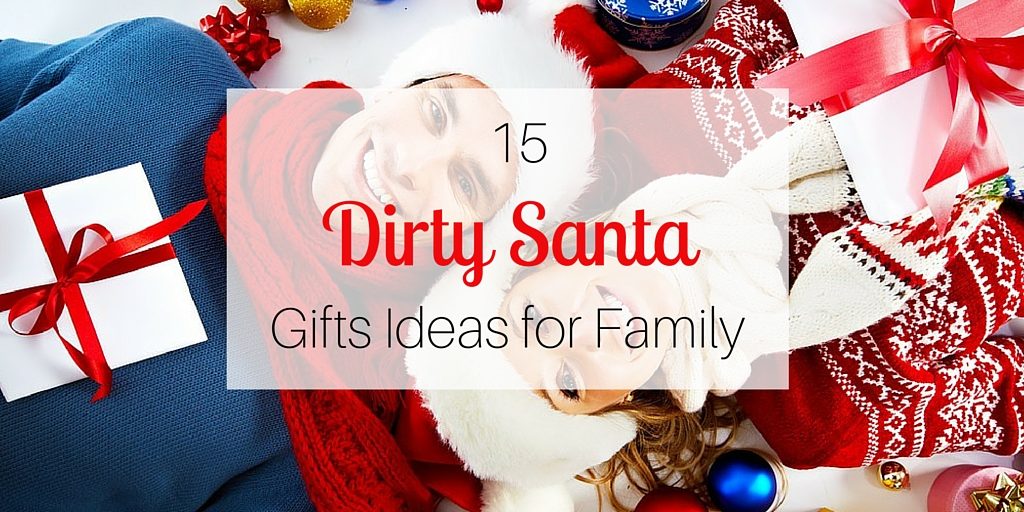 15-dirty-santa-gift-ideas-for-family