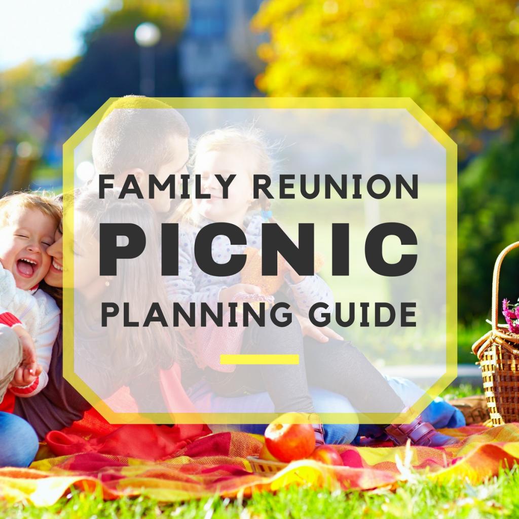 family-reunion-picnic-planning-guide