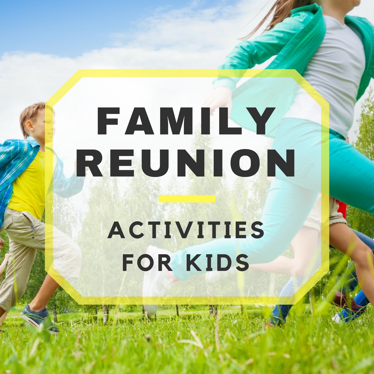 10 Fun Family Reunion Activities For Kids