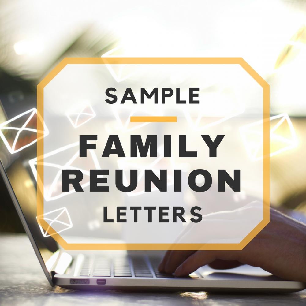 Sample Family Reunion Letters