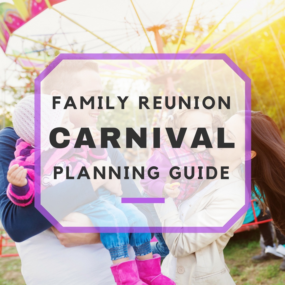 Family Reunion Carnival Planning Guide