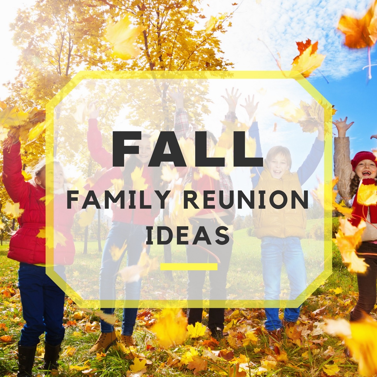 15 Festive Fall Family Reunion Ideas 