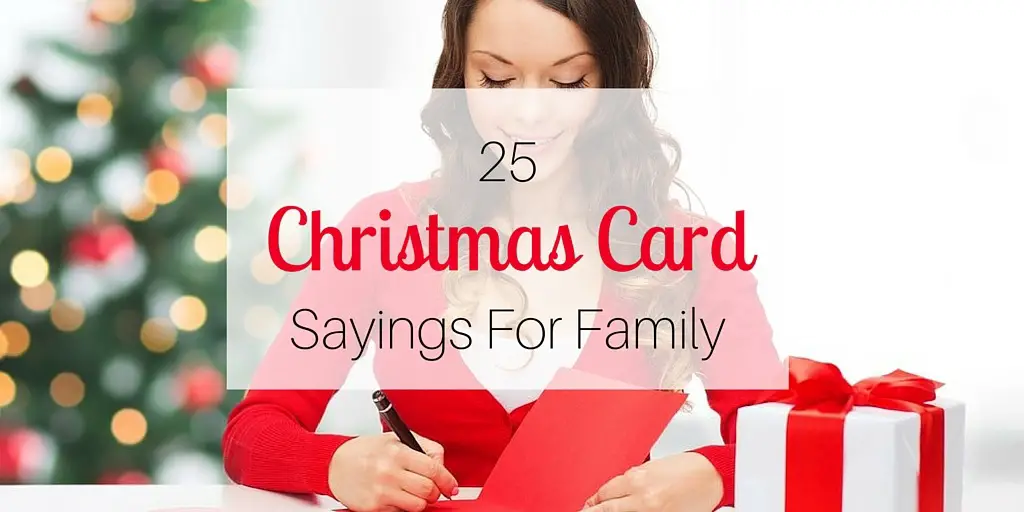 25 Christmas Card Sayings for Family