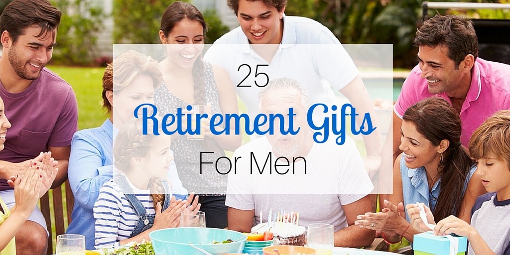 25 Retirement Gifts for Men