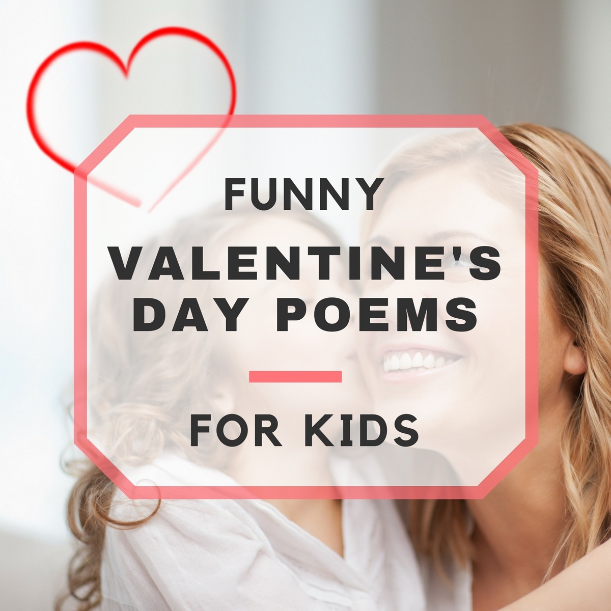Funny Valentine's Day Poems for Kids