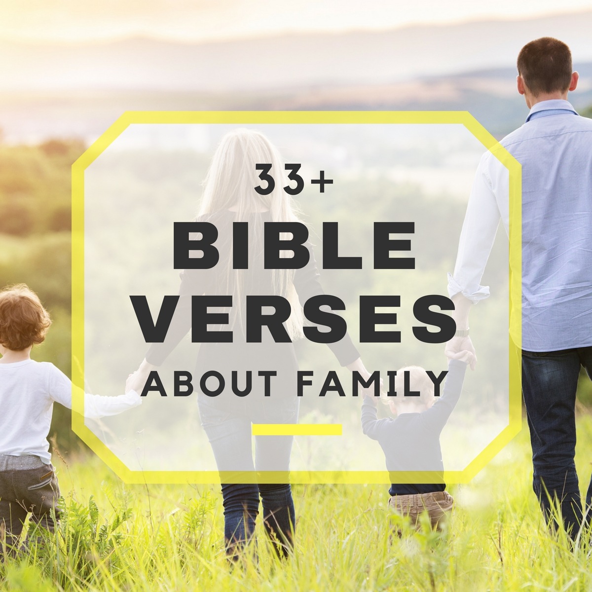 33 Bible Verses About Family Bible Scriptures About Family Love