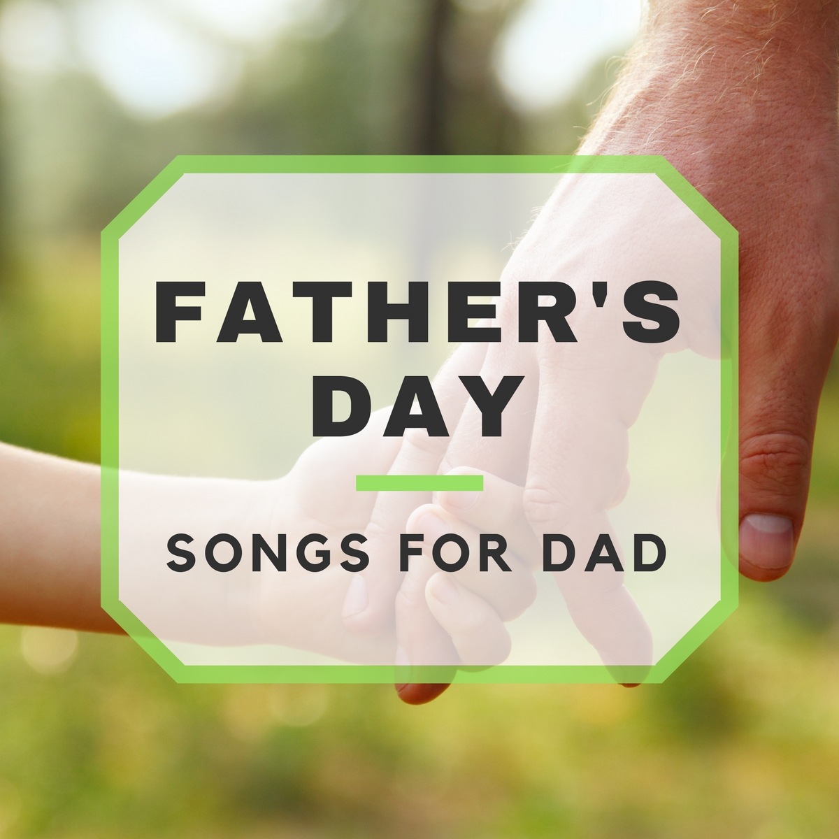 Download Best Father's Day Songs For Dad