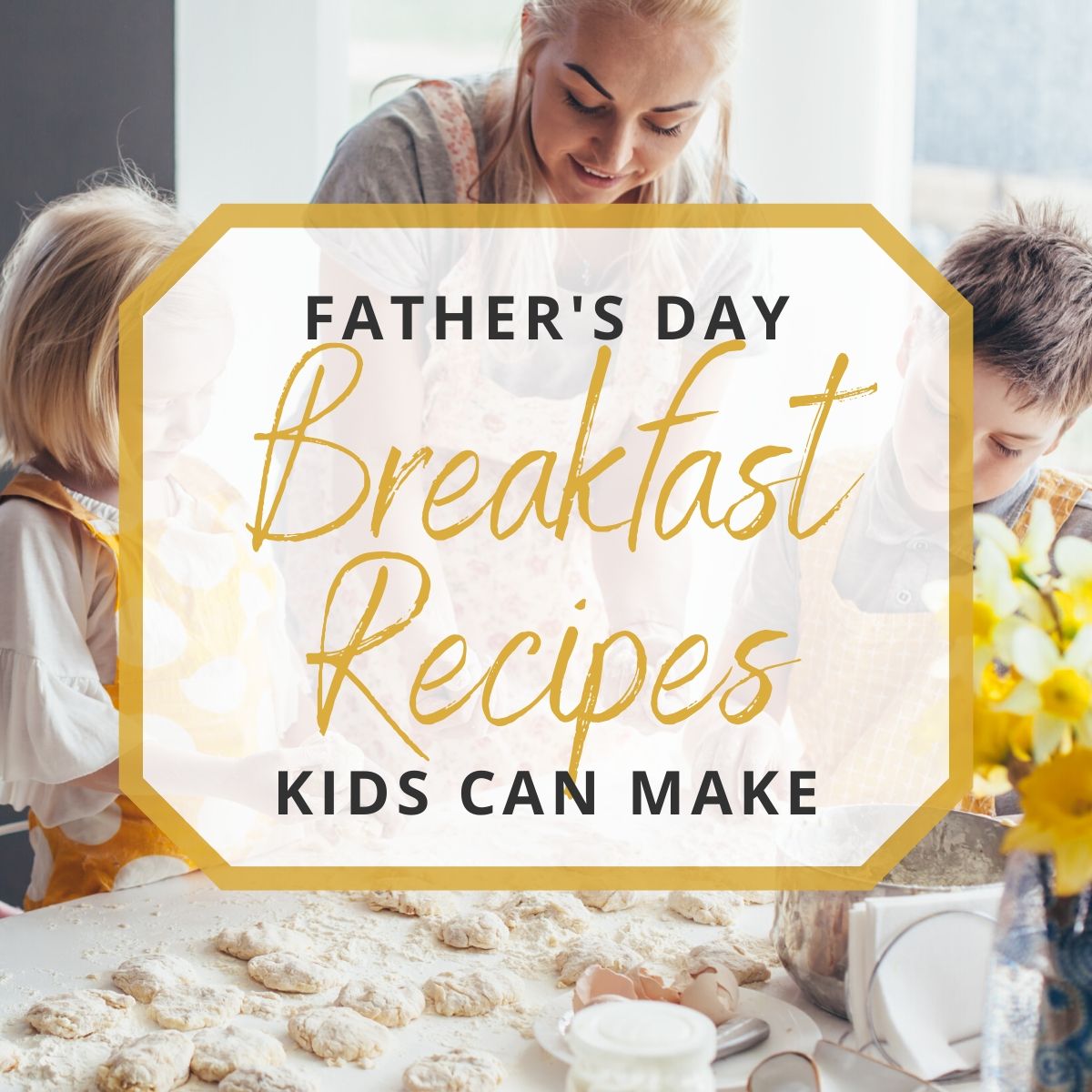 kids cooking Father's Day breakfast