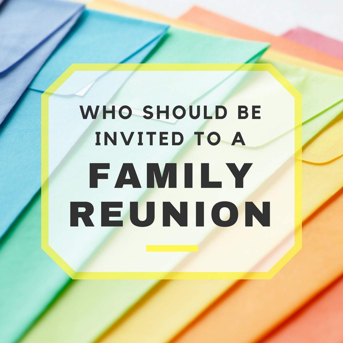 Who Should I Invite to Our Family Reunion?
