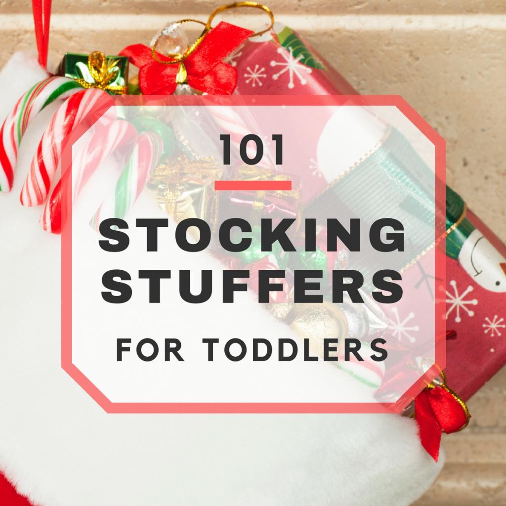 101 Stocking Stuffer Ideas for Toddlers