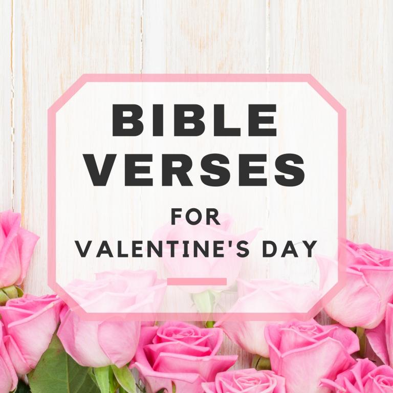 10 Valentine's Day Bible Verses