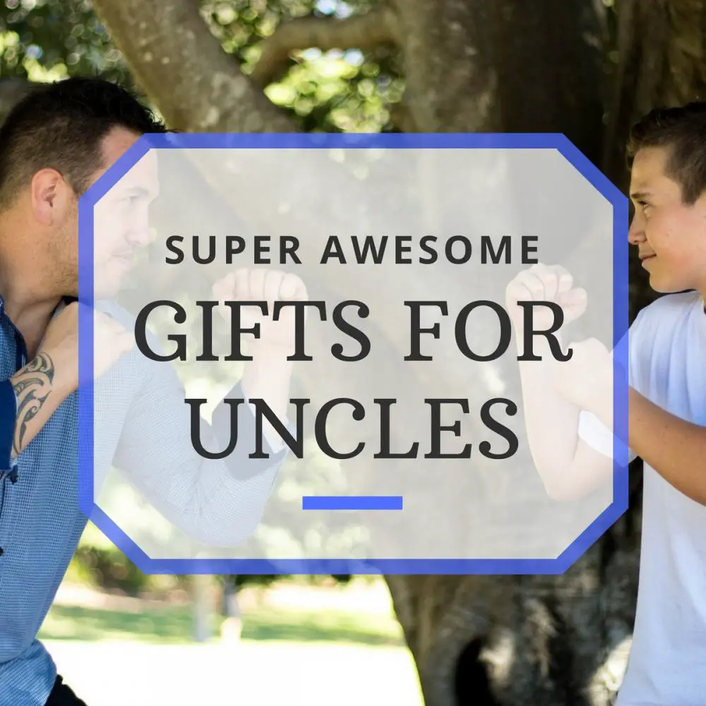Super Awesome Gifts For Your Uncle (or Superman)