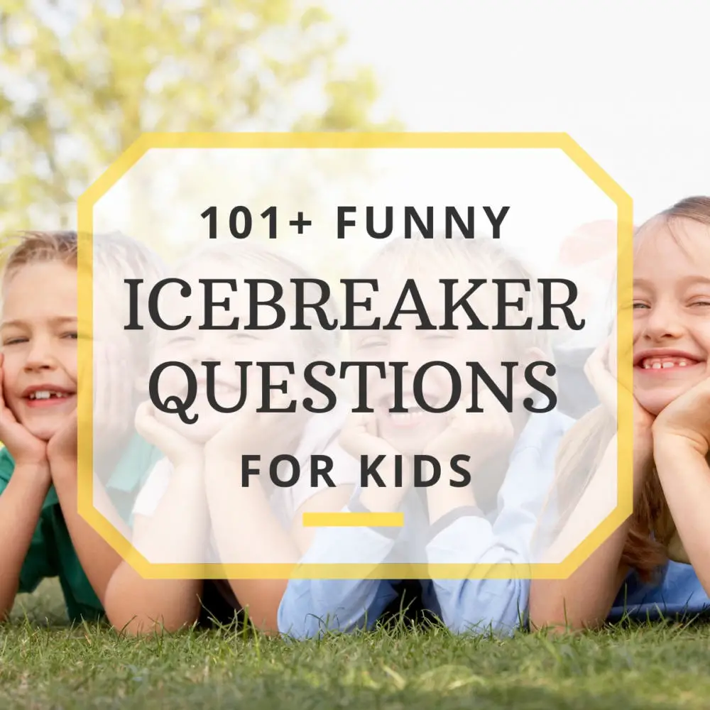 Icebreaker Questions For 12 Year Olds