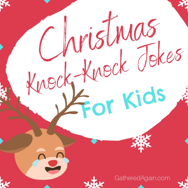 Christmas Knock Knock Jokes for Kids!