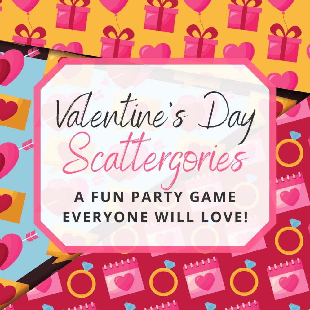 Valentine Scattergories: A Fun Valentine’s Day Party Game!