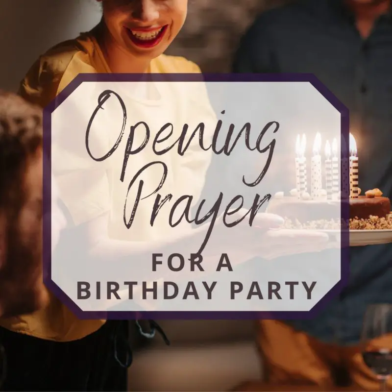 what-to-say-in-an-opening-prayer-for-a-birthday-party