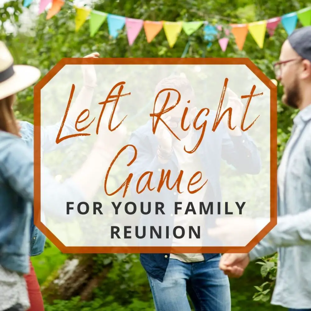 Heartwarming Left-Right Game Stories for Your Family Reunion