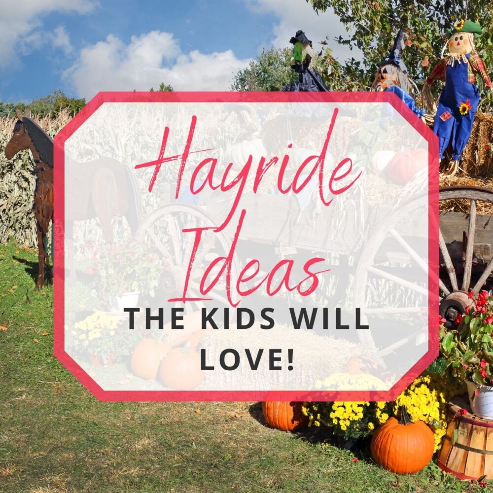 15 Hayride Ideas The Kids Are Going to Love!