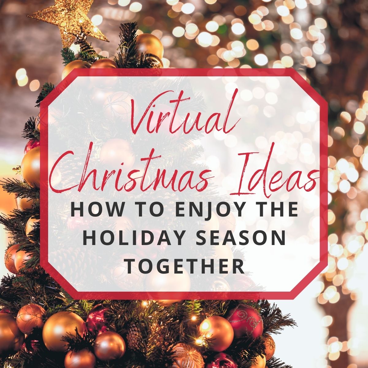 virtual christmas ideas featured image