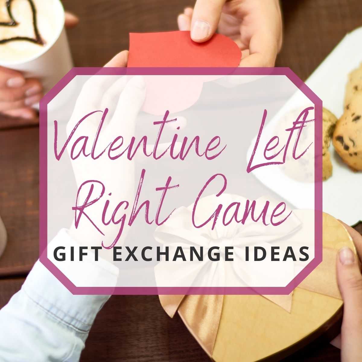 Valentine Left Right Game Printable