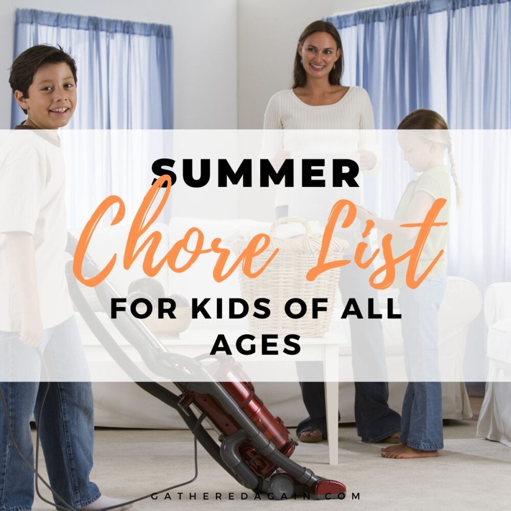 Summer Chores: The Ultimate Summer Chore List For Kids Of All Ages