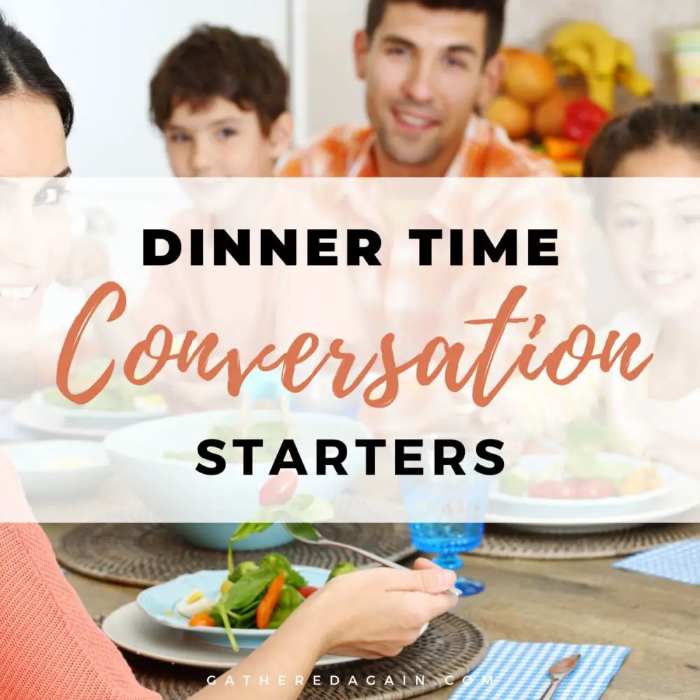 160+ Dinner Conversation Starters for Families: Family Dinner Topics And Questions (From School to Family History)