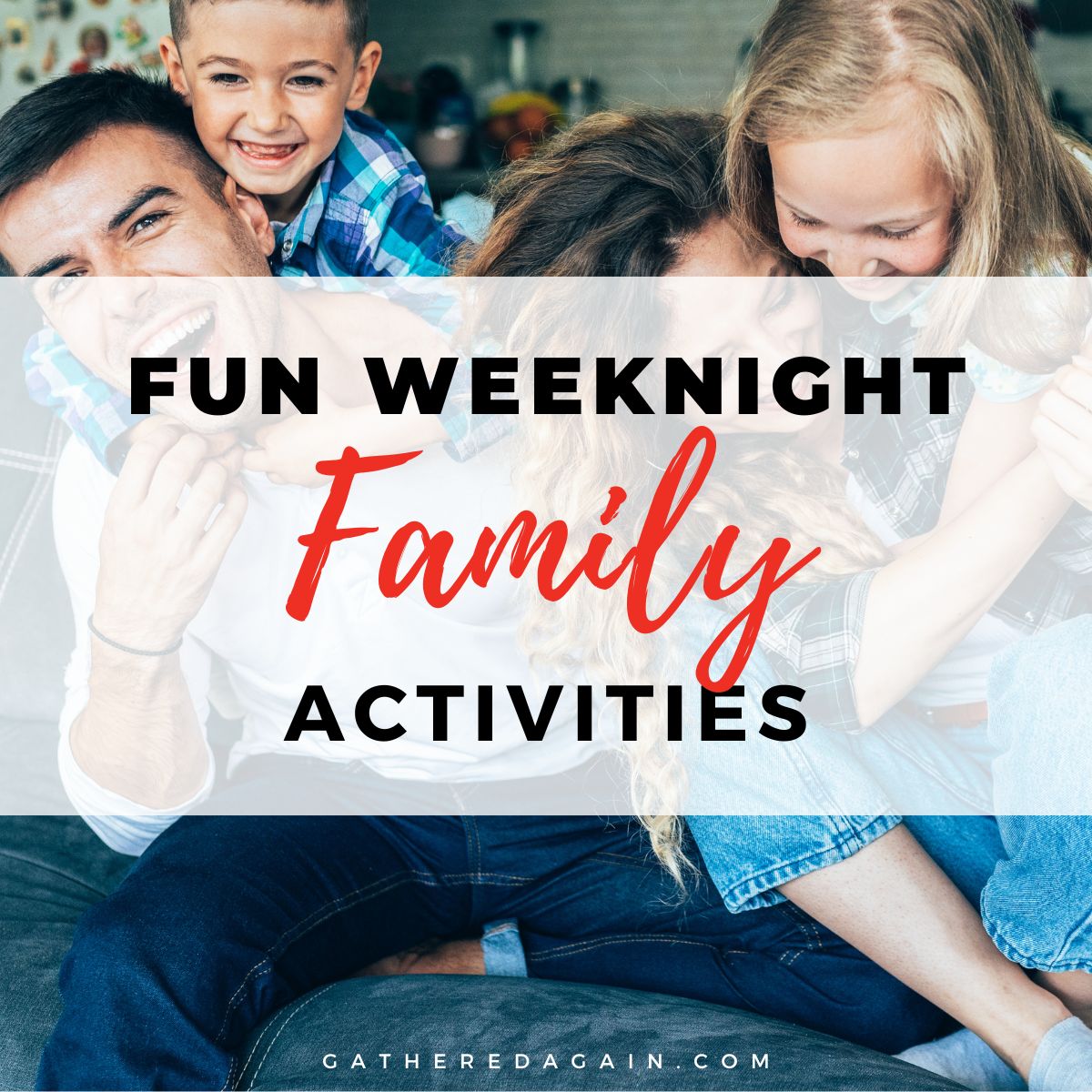 fun weeknight family activities