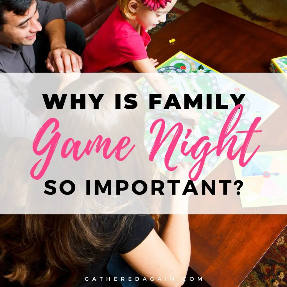 Why Is Family Game Night Important?